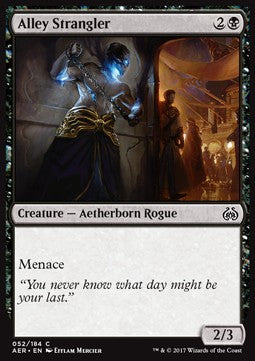 Alley Strangler - Aether Revolt (Common) [AER-52]