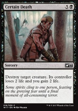 Certain Death - Welcome Deck 2017 (Common) [W17-16]
