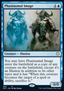 Phantasmal Image - Commander: Adventures in the Forgotten Realms (Rare) [AFC-89]