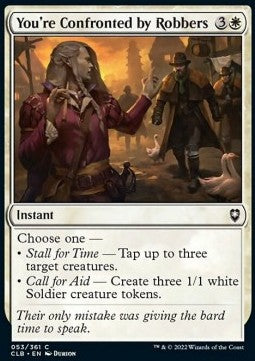 You're Confronted by Robbers - Commander Legends: Battle for Baldur's Gate (Common) [CLB-53]