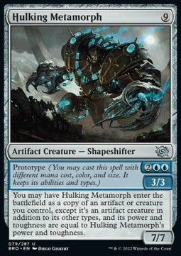 Hulking Metamorph - The Brothers' War (Uncommon) [BRO-79]