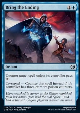 Bring the Ending - Phyrexia: All Will Be One (Common) [ONE-44]