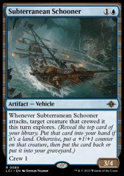 Subterranean Schooner - The Lost Caverns of Ixalan (Rare) [LCI-80]