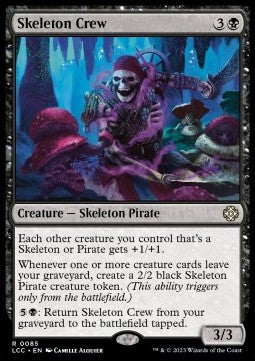 Skeleton Crew - Commander: The Lost Caverns of Ixalan (Rare) [LCC-85]