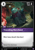 Traveling Merchant - Origins (Uncommon) [OGN-185]
